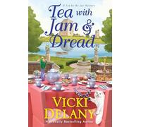 Tea with Jam & Dread (Tea by the Sea Mysteries)