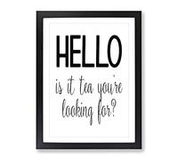 Tea You'Re Looking For Typography Quote Framed Print | A3 Black Framed Wall Art | Ready to Hang | Modern Food Picture | Living Room Bedroom Lounge Office