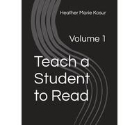 Teach a Student to Read: Volume 1: 2