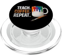Teach Coffee Repeat Creative Art Teacher Painting Design PopSockets PopGrip for MagSafe
