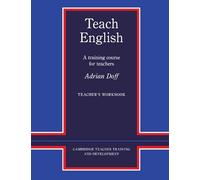 Teach English Teacher's Workbook – A Training Course for Teachers (Cambridge University Press)