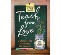 Teach from Love: School Year Devotional for Families