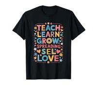 Teach Learn Grow Spreading, Social Emotional Learning SEL T-Shirt