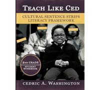 Teach Like Ced- Cultural Sentence Strips Literacy Framework (Student Workbook 2nd Grade)