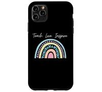 Teach Love Inspire. Inspirational gift for Teachers Case for iPhone 11 Pro Max