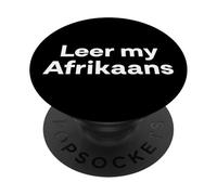 "Teach me Afrikaans." Funny Afrikaans Word PopSockets Adhesive PopGrip