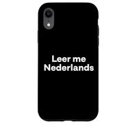 "Teach me Dutch." Funny Dutch Word Case for iPhone XR