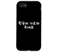 "Teach me Korean." Funny Hangul Words Case for iPhone SE (2020) / 7/8