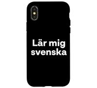 "Teach me Swedish." Funny Swedish Word Case for iPhone X/XS