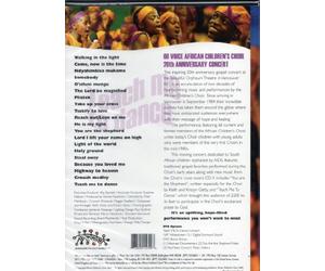 Teach me to Dance - 60 Voice African Children's Choir 20th Anniversary Concert