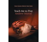 Teach Me to Pray