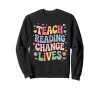 Teach Reading Change Lives Teacher Literacy Tutor Education Sweatshirt