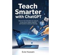 Teach Smarter with ChatGPT: Discover how educators are using AI to save hours, inspire creativity, and transform classroom learning.