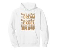 Teach So That They Can Dream Excel Believe Teacher Pullover Hoodie