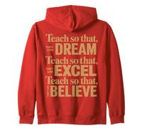 Teach So That They Can Dream Excel Believe Teacher Zip Hoodie