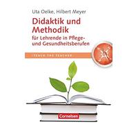 Teach the teacher: Didaktik und Methodik fur Le, Oelke, Meyer.