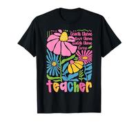 Teach Them Love Them Watch Them Grow Teacher Appreciation T-Shirt
