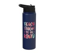 Teach Them to Be Kind Stainless Steel Insulated Water Bottle