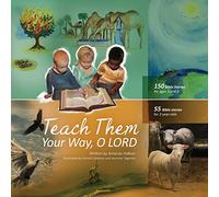 Teach Them Your Way, O LORD