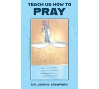 Teach Us How to Pray