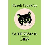 Teach Your Cat Guernesiais: 3