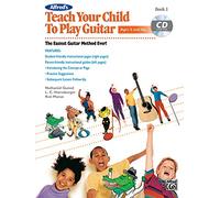 Teach Your Child to Play Guitar, Bk 1 (Book & CD)