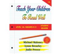 Teach Your Children to Read Well Level 1A Student Reader