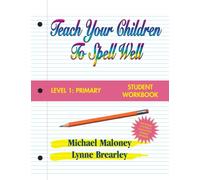 Teach Your Children to Spell Well Level 1 Primary Student Workbook