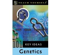 Teach Yourself 101 Key Ideas Genetics
