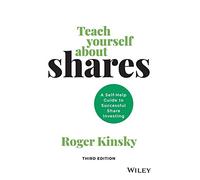 Teach Yourself About Shares: A Self-help Guide to Successful Share Investing