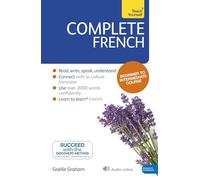 Teach Yourself Complete French: Learn to Read, Write, Speak and Understand a New Language (Teach Yourself Language)