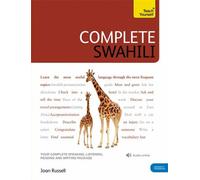Teach Yourself Complete Swahili : From Beginner to Level 4, Paperback by Russ...
