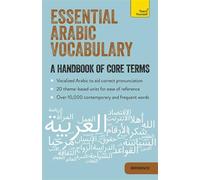 Teach Yourself: Essential Arabic Vocabulary: A Handbook of Core Terms