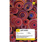 Teach Yourself Gulf Arabic (Teach Yourself Complete Courses) Accompanies Book
