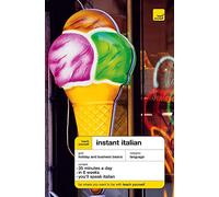 Teach Yourself Instant Italian New Edition: Book & Cassette Pack (TYIC)