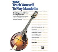 Teach Yourself To Play: Everything You Need to Know to Start Playing Now!