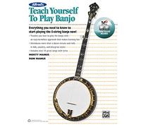 Teach Yourself to Play Banjo (Book & DVD & CD): Everything You Need to Know to Start Playing the 5-String Banjo, Book & Online Video/Audio/Software (Alfred's Teach Yourself to Play)