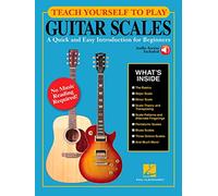 Teach Yourself to Play Guitar Scales: A Quick and Easy Introduction for Beginners