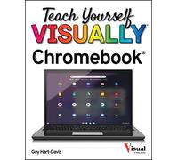 Teach Yourself VISUALLY Chromebook