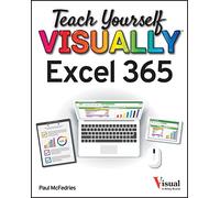 Teach Yourself VISUALLY Excel 365 (Teach Yourself VISUALLY (Tech))