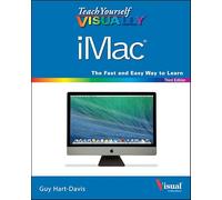Teach Yourself VISUALLY iMac (Teach Yourself VISUALLY (Tech))