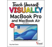 Teach Yourself VISUALLY MacBook Pro and MacBook Air (Teach Yourself VISUALLY (Tech))