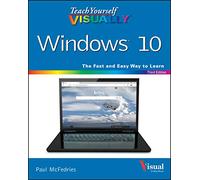 Teach Yourself VISUALLY Windows 10