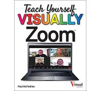 Teach Yourself VISUALLY Zoom (Teach Yourself VISUALLY (Tech))