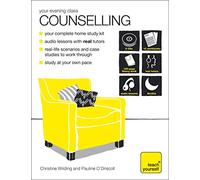 Teach Yourself Your Evening Class: Counselling