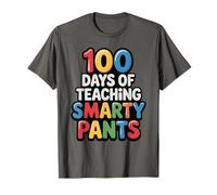 Teacher 100 Days Teaching Smarty Pants Brighter Counting T-Shirt