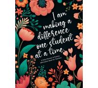Teacher Affirmation Book & Undated Daily Planner: Perfect Teacher Gift for End of Year, Christmas or Teacher Appreciation Week | 300+ Positive Daily Affirmations PLUS 160 Planner Pages |