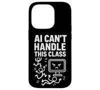 Teacher AI Can’t Handle This Class Chaos Educator Classroom Case for iPhone 14 Pro