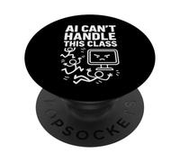 Teacher AI Can’t Handle This Class Chaos Educator Classroom PopSockets Adhesive PopGrip