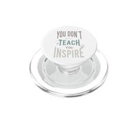 Teacher Appreciation, You don't just teach you inspire PopSockets PopGrip for MagSafe
